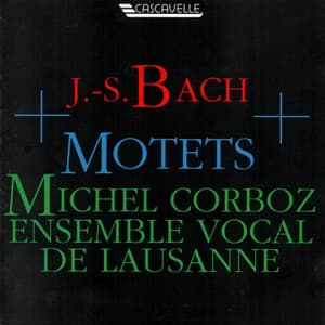 Bach: Motets - Johann Sebastian Bach