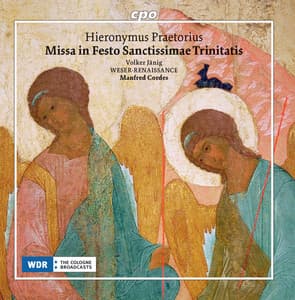 Praetorius: Missa in Festo Sanctissimae Trinitatis - Hieronymus Praetorius