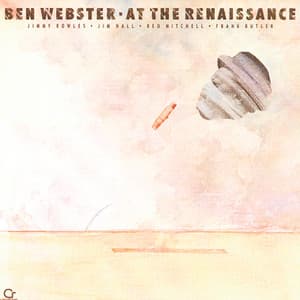 At The Renaissance - Ben Webster