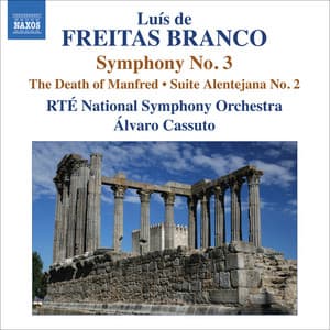 Freitas Branco: Orchestral Works, Vol. 3 - Luis de Freitas Branco
