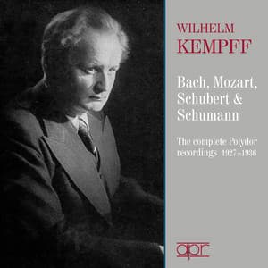 Bach, Mozart, Schubert & Schumann: Works for Piano - Wilhelm Kempff