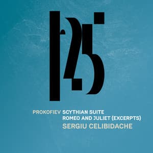 Prokofiev: Scythian Suite, Romeo and Juliet - Sergei Prokofiev