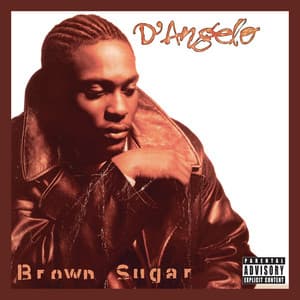 Brown Sugar - D'Angelo