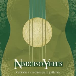 Caprichos Y Escenas Para Guitarra - Narciso Yepes