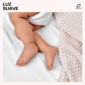 Luz Suave - Canciones De Cuna