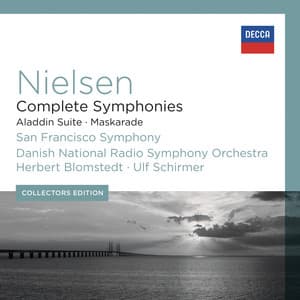 Nielsen: Complete Symphonies; Aladdin Suite; Maskarade - Carl Nielsen