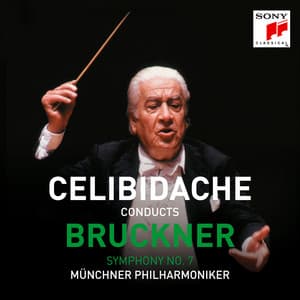 Bruckner: Symphony No. 7 - Anton Bruckner