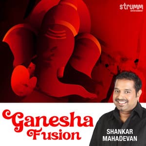 Ganesha Fusion by Shankar Mahadevan - Shankar Mahadevan