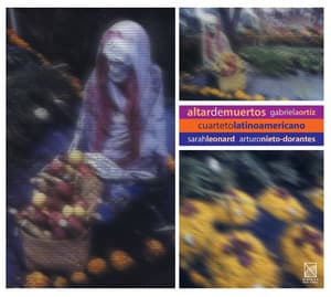 Ortiz: Baalkah / Altar De Muertos / 6 Piezas Para Violeta - Gabriela Ortiz