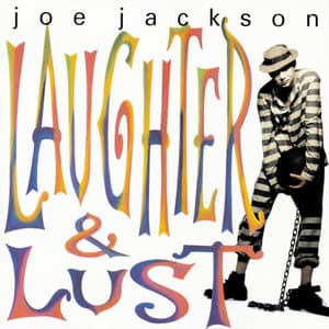 Laughter And Lust - Joe Jackson