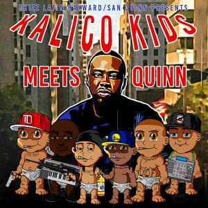 Kalico Kids Meets Quinn - Thizz Latin Hayward