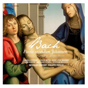 Bach: St. John Passion - Johann Sebastian Bach