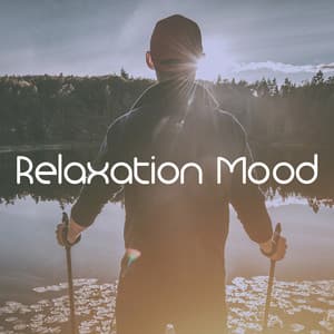 Relaxation Mood - Relaxation And Meditation