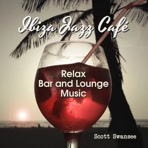 Ibiza Jazz Café - Scott Swansee