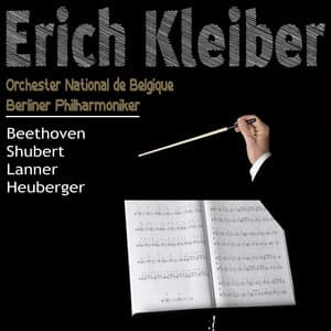 Erich Kleiber: Beethoven, Shubert, Lanner, Heuberger - Erich Kleiber