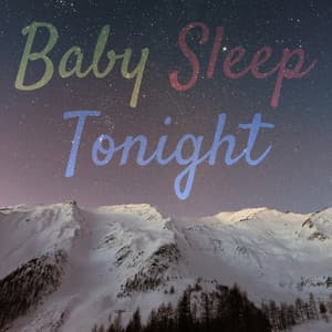Baby Sleep Tonight - Baby Sleep Music