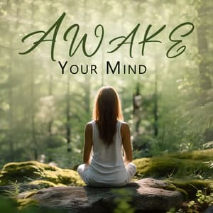 Awake Your Mind: Slow Therapy Music with Water Sounds - Keep Calm Music Collection