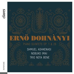 Dohnányi: Piano Quintets Op. 1 & 26 - Ernst von Dohnányi