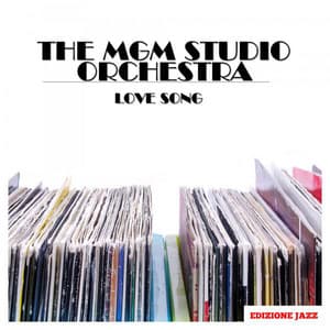 Love Song - MGM Studio Orchestra