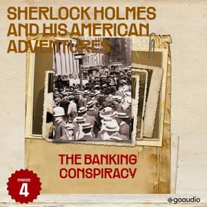 The Banking Conspiracy - Sherlock Holmes (English)