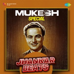 Mukesh Special - Jhankar Beats - Mukesh
