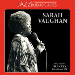 Jazz en Buenos Aires - Sarah Vaughan