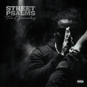 Street Psalms - Tee Grizzley