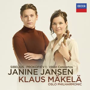 Sibelius: Violin Concerto; Prokofiev: Violin Concerto No. 1 - Janine Jansen