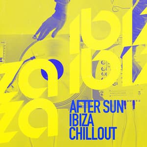 After Sun Ibiza Chillout - Ibiza DJ Rockerz