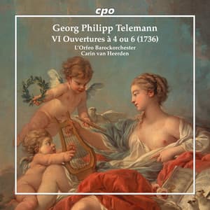 Telemann: VI Ouvertures à 4 ou 6 - Georg Philipp Telemann