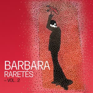 Raretés - Vol. 2 - Barbara