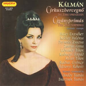 Cirkuszhercegnő, Cigányprímás - Emmerich Kálmán