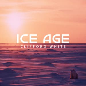 Ice Age - Clifford White