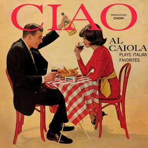 Ciao - Al Caiola