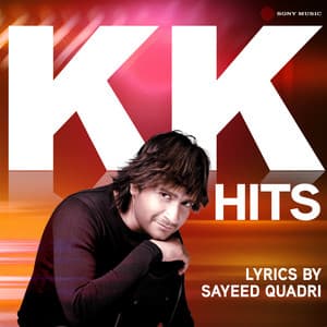 KK Hits - Lyrics by Sayeed Quadri - KK