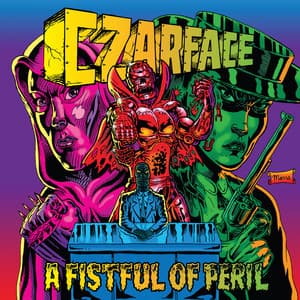 A Fistful of Peril - CZARFACE