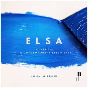055 Classical & Contemporary Essentiales - Elsa - Anna Miernik