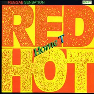 Red Hot - Home T