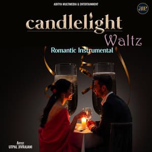 Candlelight Waltz-Romantic Instrumental - Utpal Jivrajani