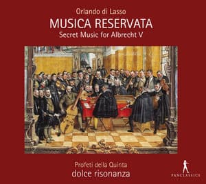 Orlando di Lasso: Musica reservata - Orlande de Lassus