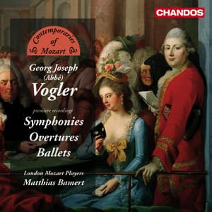 Vogler: Symphonies, Overtures and Ballets - Abbe George Joseph Vogler