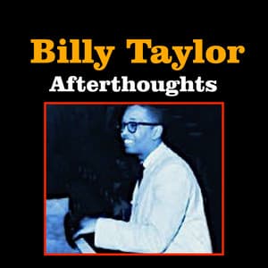 Afterthoughts - Billy Taylor