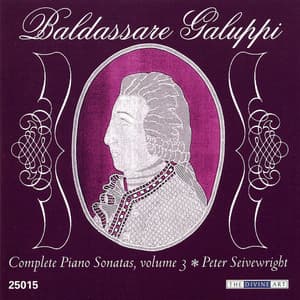 Galuppi, B.: Complete Piano Sonatas, Vol. 3 - Baldassare Galuppi