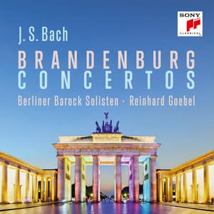 Bach: Brandenburgische Konzerte - Johann Sebastian Bach