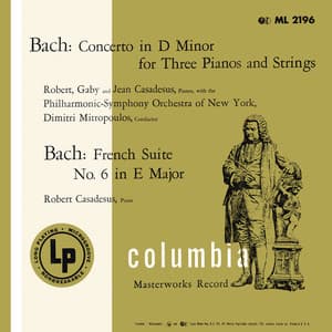 Bach: Concerto for 3 Keyboards & French Suite No. 6 - Johann Sebastian Bach