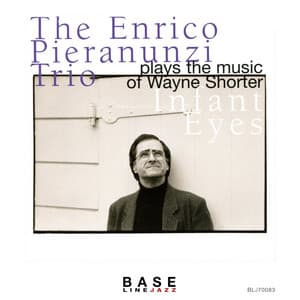 Plays the Music of Wayne Shorter - Enrico Pieranunzi