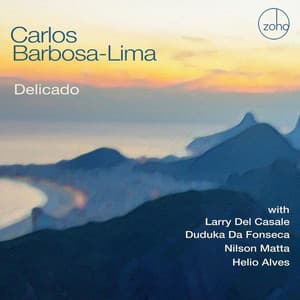 Delicado - Carlos Barbosa-Lima
