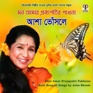 Mon Amar Projapatir Pakhna - Asha Bhosle