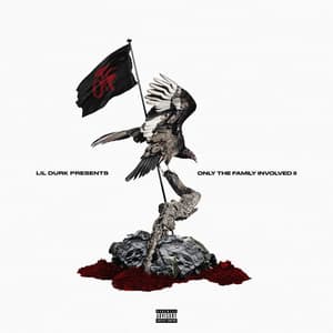Lil Durk Presents: Only the Family Involved, Vol. 2 - Only The Family