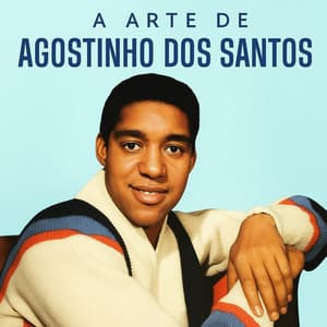 A Arte de Agostinho dos Santos - Agostinho Dos Santos